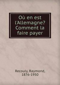 O? en est l'Allemagne? Comment la faire payer