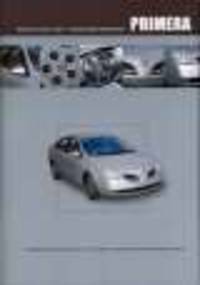 Nissan Primera бензин с 2001 г.в., ремонт, эксплуатация, техническое обслуживание