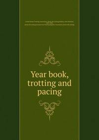 Year book, trotting and pacing