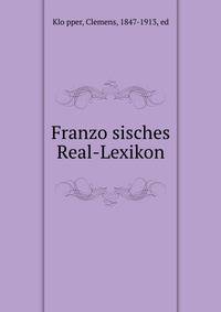 Franzo?sisches Real-Lexikon