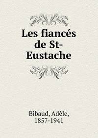 Les fiances de St-Eustache
