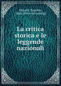 La critica storica e le leggende nazionali