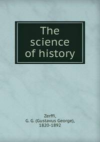 The science of history