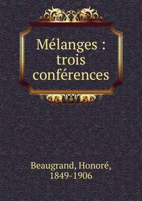 M?langes : trois conf?rences