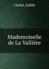 Mademoiselle de La Valliere