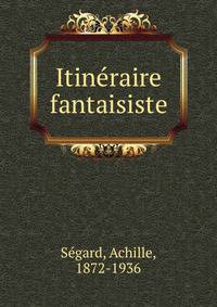 Itineraire fantaisiste