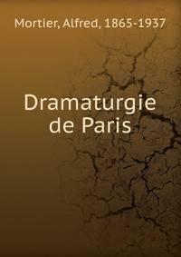 Dramaturgie de Paris