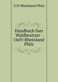 Handbuch fuer Waldbesitzer - OeJV Rheinland Pfalz