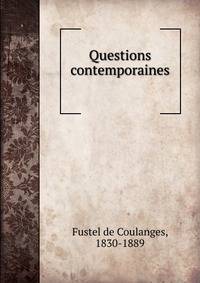 Questions contemporaines