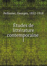 tudes de littrature contemporaine . 1