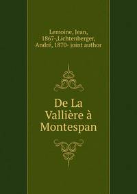 De La Valliere a Montespan