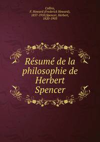 Resume de la philosophie de Herbert Spencer