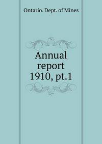 Nineteenth annual report of the bureau of mines 1910