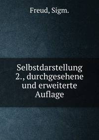 Selbstdarstellung 2., durchgesehene und erweiterte Auflage