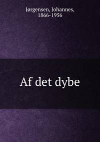 Af det dybe