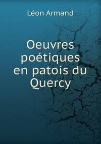Oeuvres poetiques en patois du Quercy