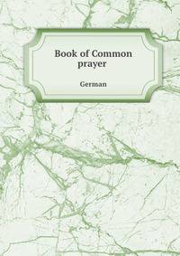 Book of Common prayer. German