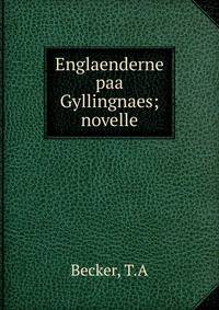 Englaenderne paa Gyllingnaes; novelle