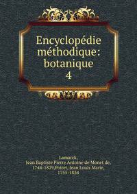 Encyclopdie mthodique: botanique. 4