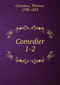 Comedier. 1-2