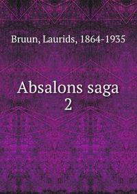 Absalons saga. 2
