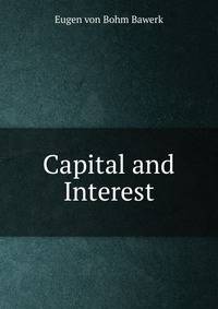 Capital and Interest