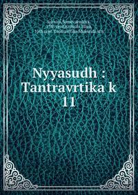 Nyyasudh : Tantravrtika k. 11