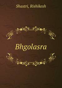 Bhgolasra