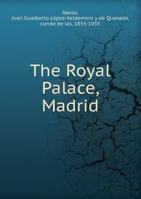The Royal Palace, Madrid