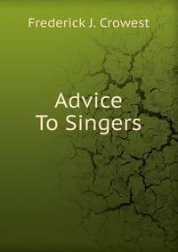 Advice To Singers