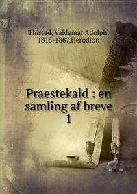 Praestekald : en samling af breve. 1
