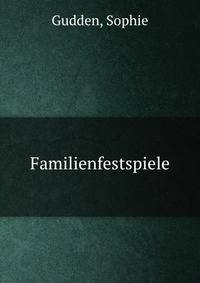 Familienfestspiele