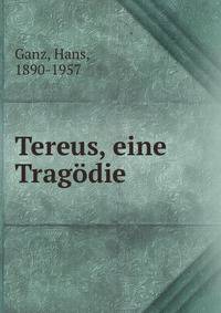 Tereus, eine Trag?die