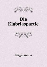 Die Klabriaspartie