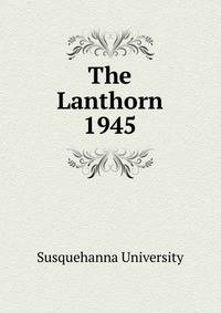 The Lanthorn 1945