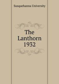 The Lanthorn 1932
