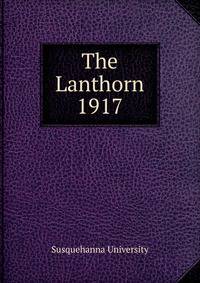 The Lanthorn 1917