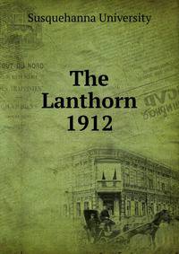 The Lanthorn 1912