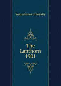 The Lanthorn 1901