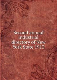 Second annual industrial directory of New York State 1913