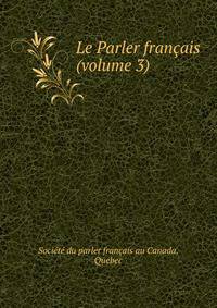 Le Parler francais (volume 3)