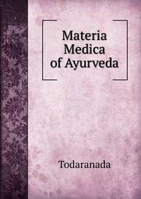 Materia Medica of Ayurveda
