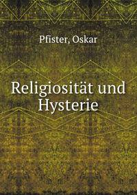 Religiositat und Hysterie