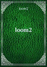 loom2