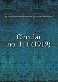Circular. no. 111 (1919)
