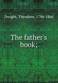 The father's book;