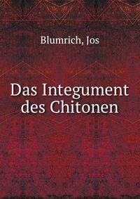 Das Integument des Chitonen