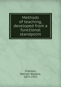 Methods of teaching, developed from a functional standpoint