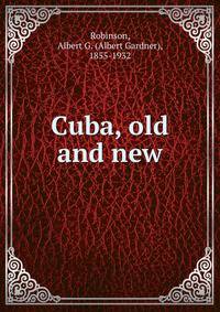 Cuba, old and new