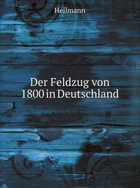 Der Feldzug von 1800 in Deutschland